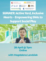 "SUMMER: Active Yard, Inclusive Hearts – Empowering SNAs to Support Social Play."